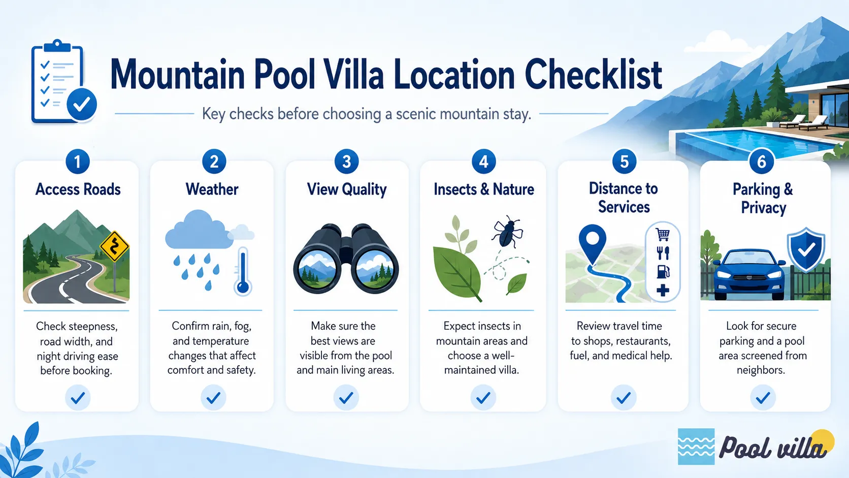 A practical checklist for choosing mountain pool villa locations based on access roads, weather, views, insects, services, parking, and privacy.